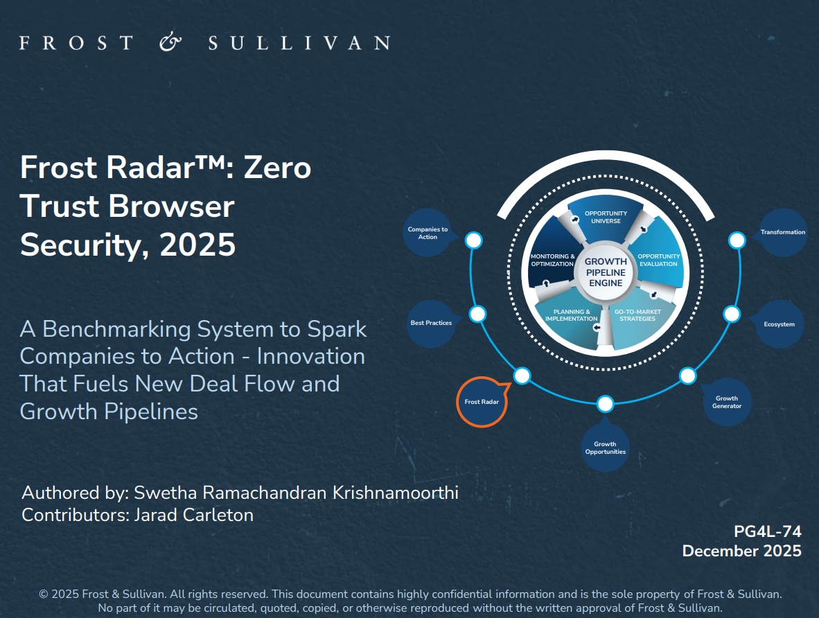 Frost Radar<sup>&trade;</sup> : marché mondial 2025 de la sécurité Zero Trust des navigateurs (ZTBS)